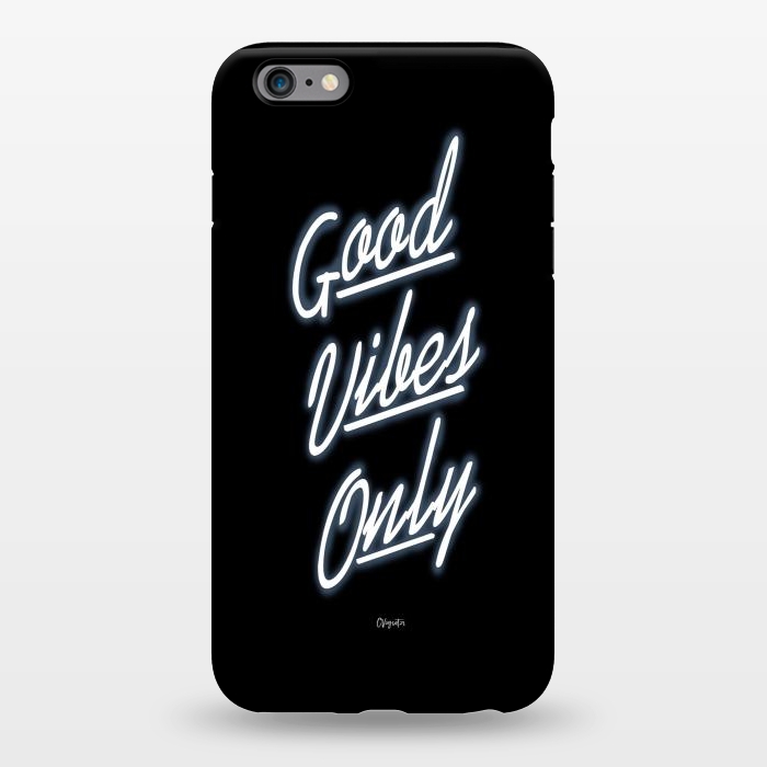 iPhone 6/6s plus StrongFit Good Vibes Only by ''CVogiatzi.