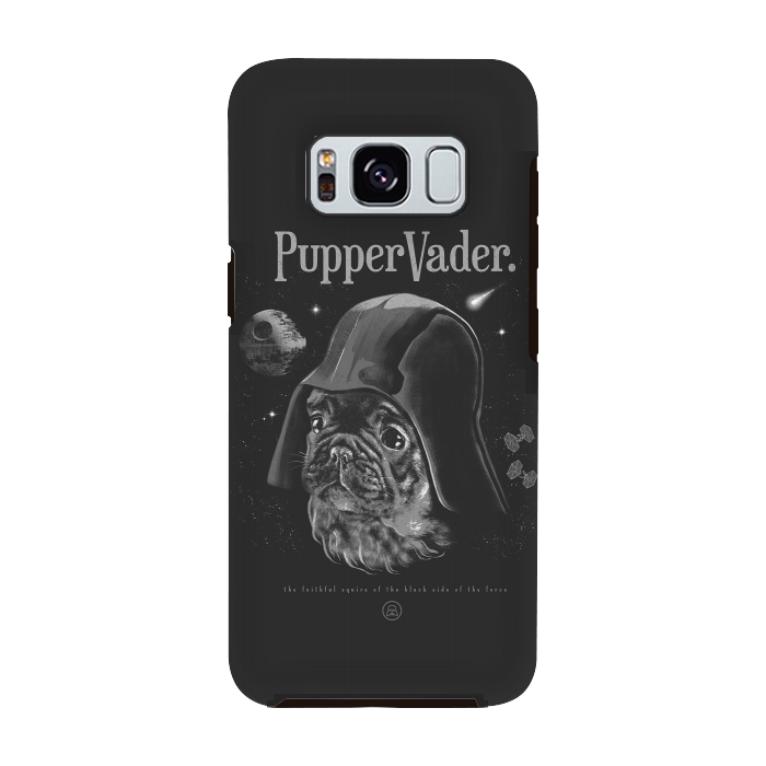 Galaxy S8 StrongFit Pupper Vader by jackson duarte