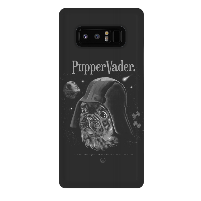 Galaxy Note 8 StrongFit Pupper Vader by jackson duarte