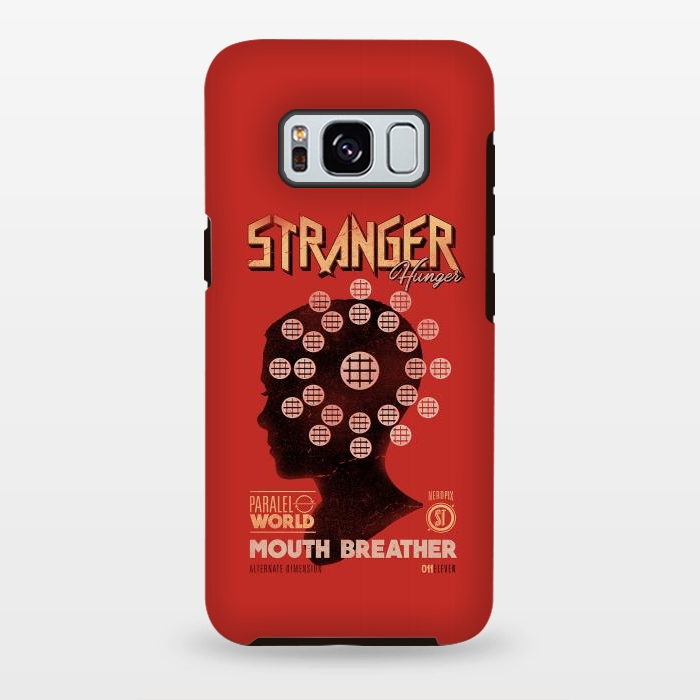 Galaxy S8 plus StrongFit Stranger hunger by jackson duarte
