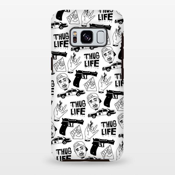 Galaxy S8 plus StrongFit Thug Life by Nick Cocozza