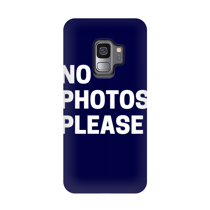 Galaxy S9 StrongFit NO PHOTOS PLEASE by MALLIKA