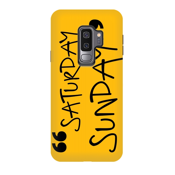 Galaxy S9 plus StrongFit saturday sunday by MALLIKA