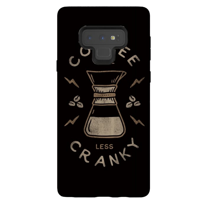 Galaxy Note 9 StrongFit Coffee More Less Cranky by Indra Jati Prasetiyo