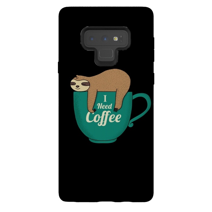 Galaxy Note 9 StrongFit I NEED COFFEE by Coffee Man