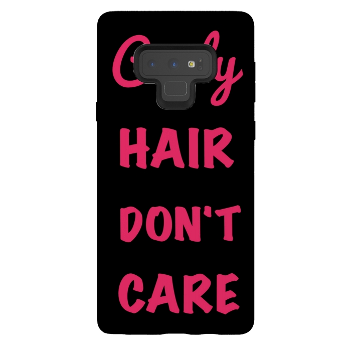 Galaxy Note 9 StrongFit CURLY HAIR DONT CARE by MALLIKA