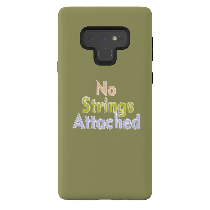 Galaxy Note 9 StrongFit No Strings Attached by Dhruv Narelia