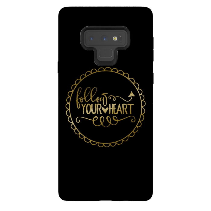 Galaxy Note 9 StrongFit Follow Your Heart Golden Words by Andrea Haase