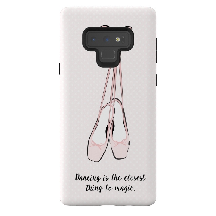 Galaxy Note 9 StrongFit Pink Ballet Shoes Quote by Martina