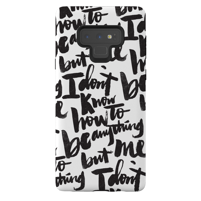 Galaxy Note 9 StrongFit I don't know how to be anything but me by Matthew Taylor Wilson