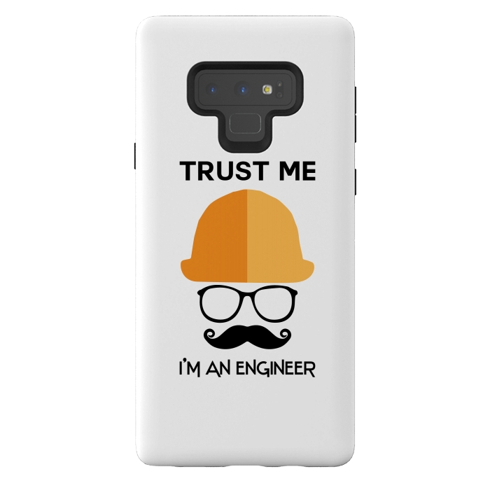 Galaxy Note 9 StrongFit trust me im an engineer by TMSarts