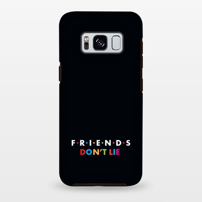 Galaxy S8 plus StrongFit friends dont lie by TMSarts