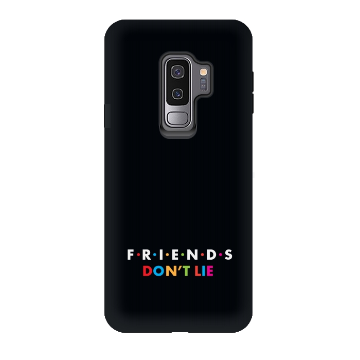 Galaxy S9 plus StrongFit friends dont lie by TMSarts