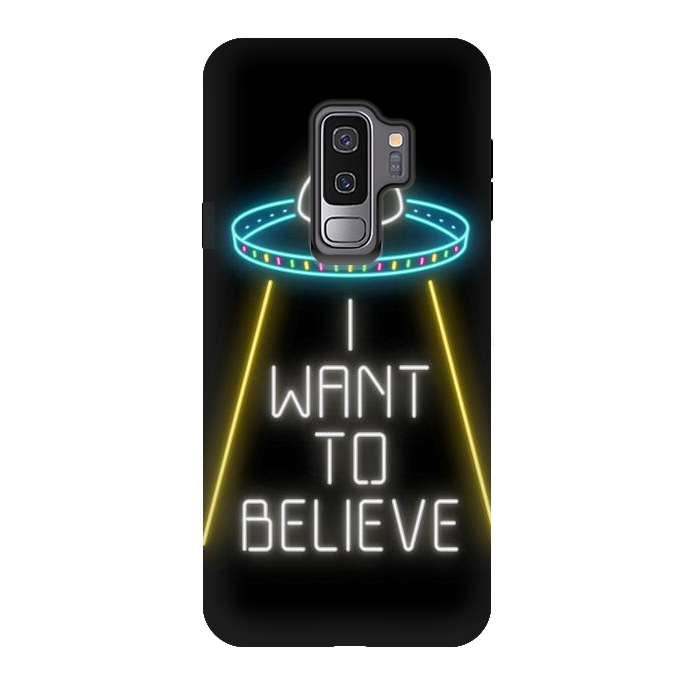 Galaxy S9 plus StrongFit I want to believe by Laura Nagel