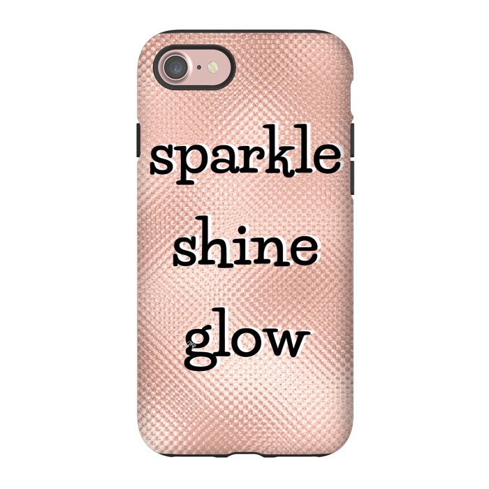 iPhone 7 StrongFit Sparkle Shine Glow by Martina
