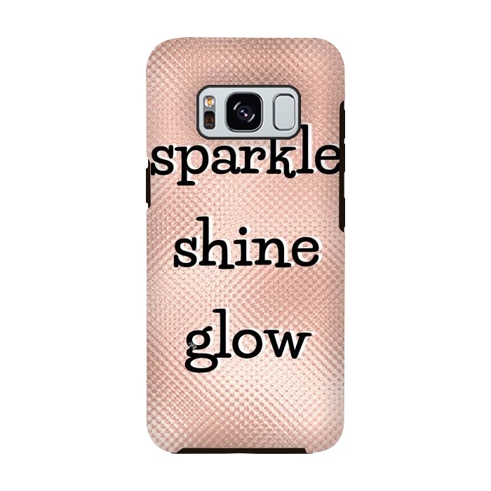 Galaxy S8 StrongFit Sparkle Shine Glow by Martina