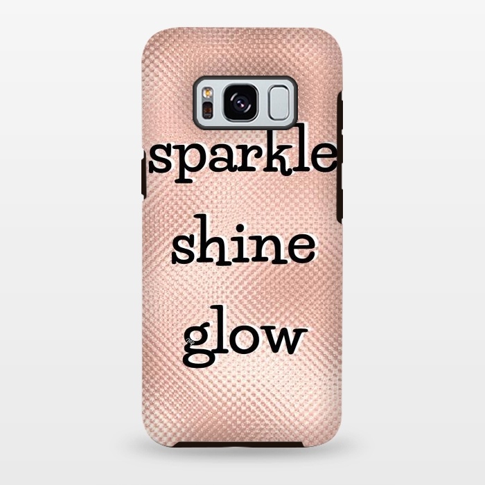 Galaxy S8 plus StrongFit Sparkle Shine Glow by Martina