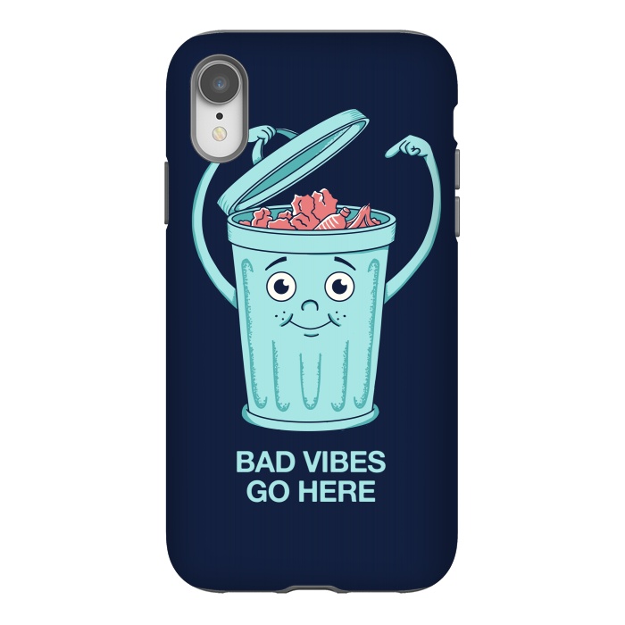 iPhone Xr StrongFit Bad Vibes Go Here by Coffee Man