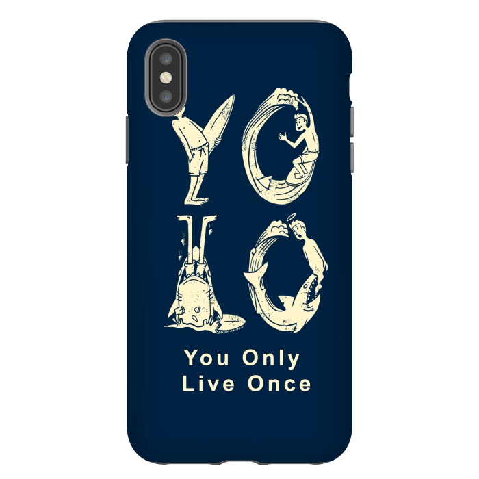 iPhone Xs Max StrongFit YOLO you only live once by Coffee Man