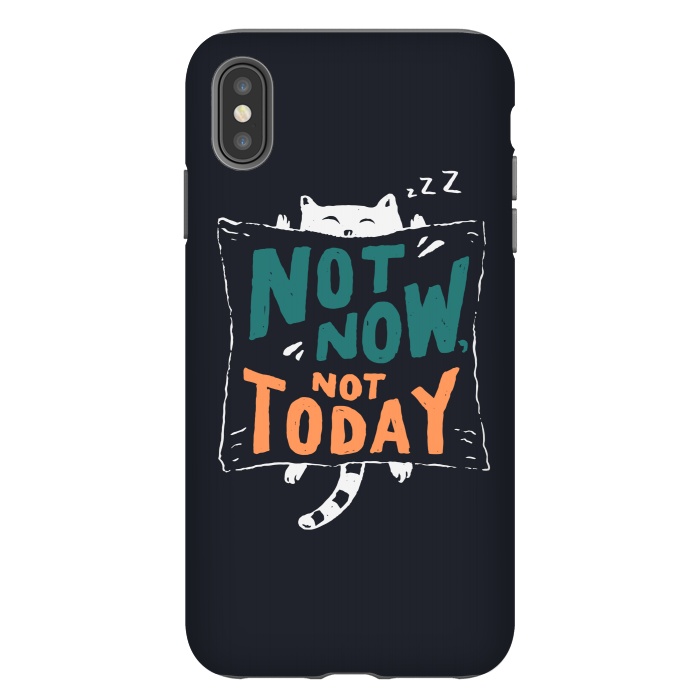 iPhone Xs Max StrongFit Not Today by Tatak Waskitho
