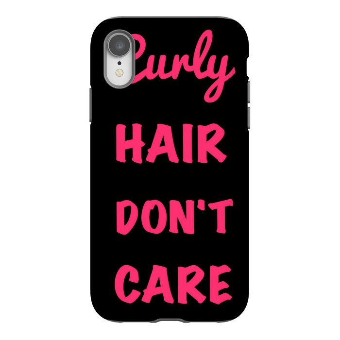 iPhone Xr StrongFit CURLY HAIR DONT CARE by MALLIKA