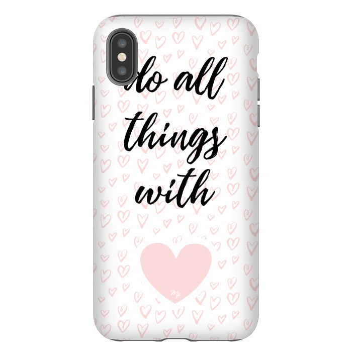 iPhone Xs Max StrongFit Everything with love by Martina