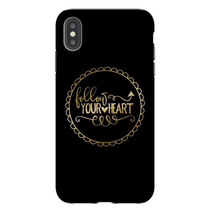 iPhone Xs Max StrongFit Follow Your Heart Golden Words by Andrea Haase