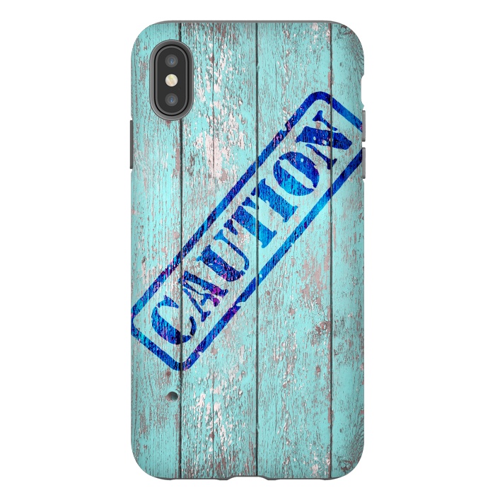 iPhone Xs Max StrongFit Caution Sign On Old Wooden Plank by Andrea Haase
