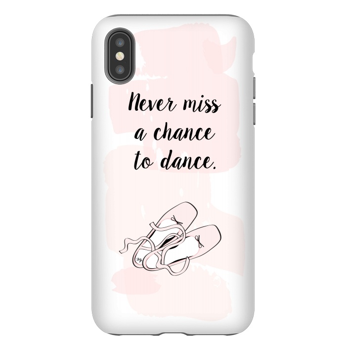 iPhone Xs Max StrongFit Ballerina Shoes Dance Quote by Martina