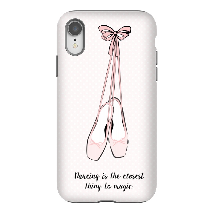 iPhone Xr StrongFit Pink Ballet Shoes Quote by Martina