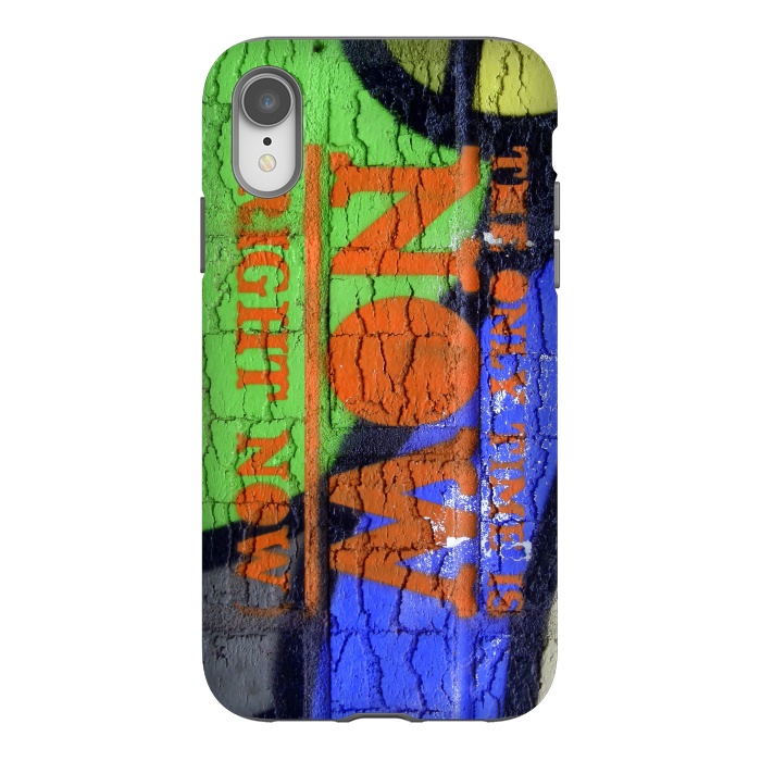iPhone Xr StrongFit The Only Time Is Now Graffiti by Andrea Haase