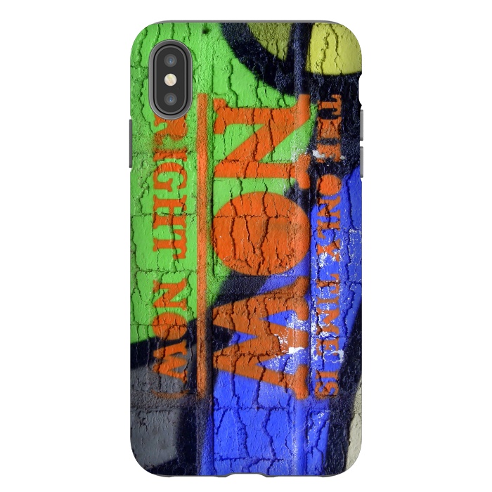 iPhone Xs Max StrongFit The Only Time Is Now Graffiti by Andrea Haase
