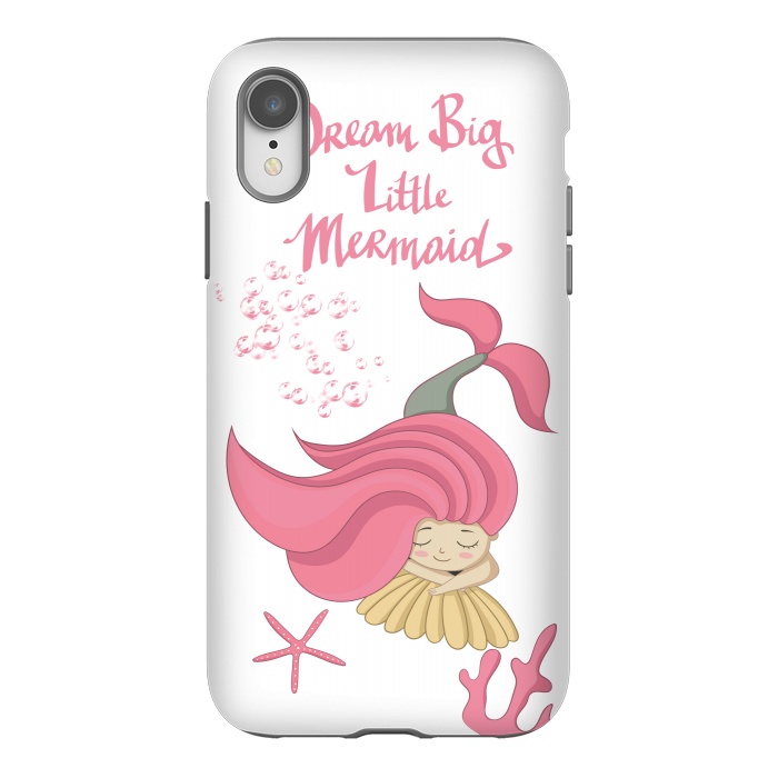 iPhone Xr StrongFit Dream big little mermaid by  Utart