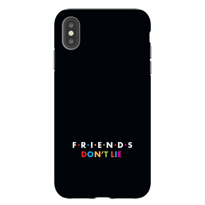 iPhone Xs Max StrongFit friends dont lie by TMSarts