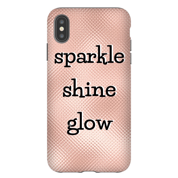 iPhone Xs Max StrongFit Sparkle Shine Glow by Martina