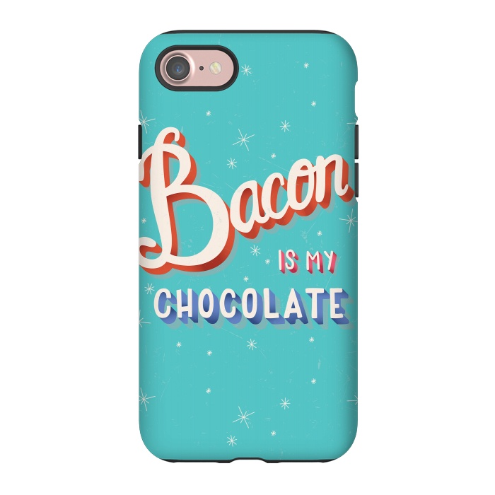 iPhone 7 StrongFit Bacon is my chocolate hand lettering typography modern poster design by Jelena Obradovic