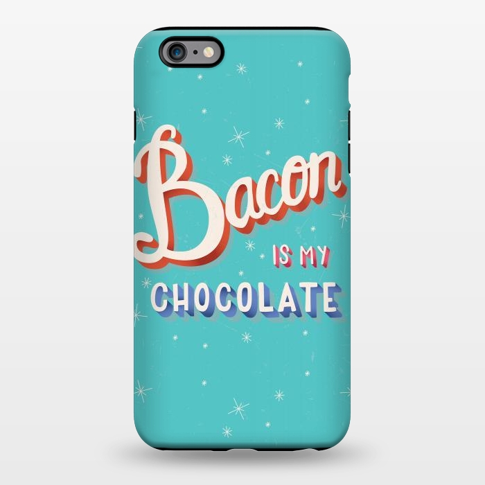 iPhone 6/6s plus StrongFit Bacon is my chocolate hand lettering typography modern poster design by Jelena Obradovic