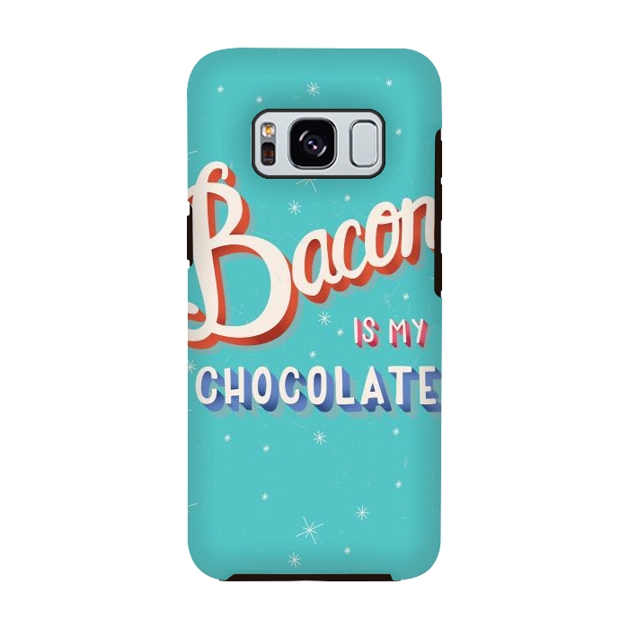 Galaxy S8 StrongFit Bacon is my chocolate hand lettering typography modern poster design by Jelena Obradovic