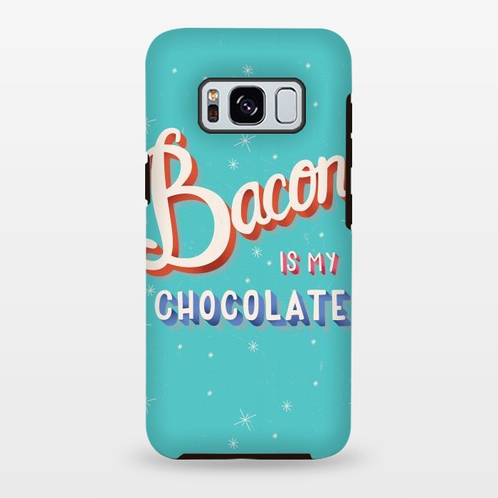 Galaxy S8 plus StrongFit Bacon is my chocolate hand lettering typography modern poster design by Jelena Obradovic