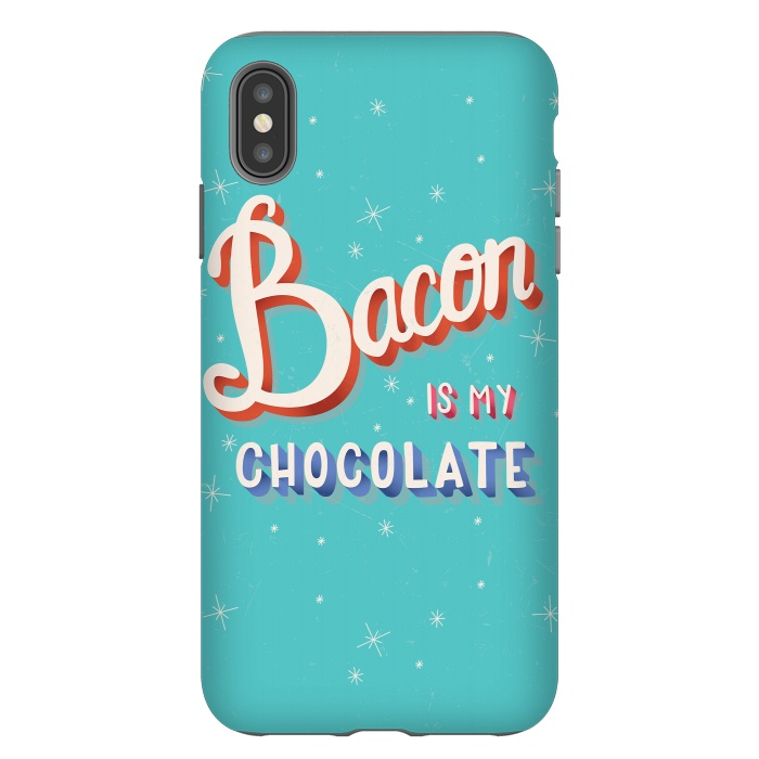 iPhone Xs Max StrongFit Bacon is my chocolate hand lettering typography modern poster design by Jelena Obradovic