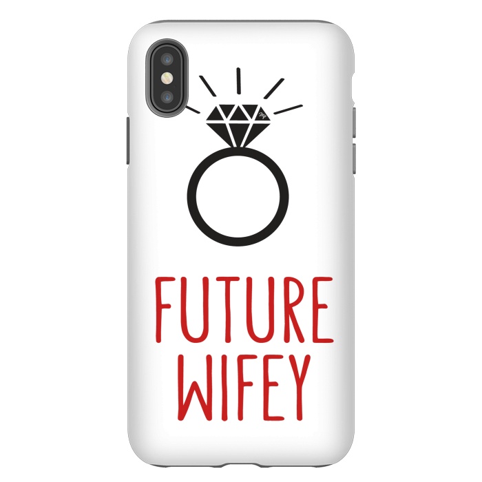 iPhone Xs Max StrongFit Future Wife Ring by Martina