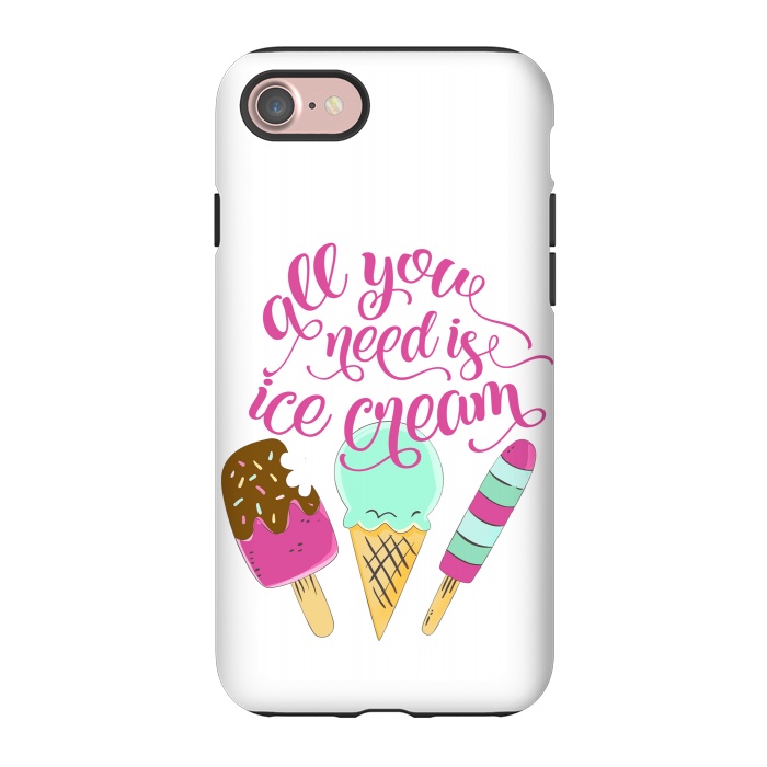 iPhone 7 StrongFit All You Need is Ice Cream by Allgirls Studio