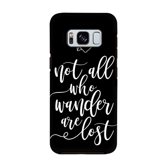 Galaxy S8 StrongFit Not all who wanders are lost by Allgirls Studio