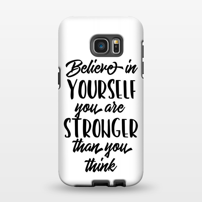 Galaxy S7 EDGE StrongFit Believe in Yourself Folks by Allgirls Studio