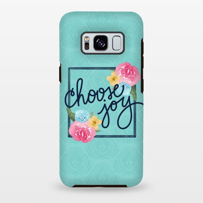 Galaxy S8 plus StrongFit Choose Joy by Noonday Design