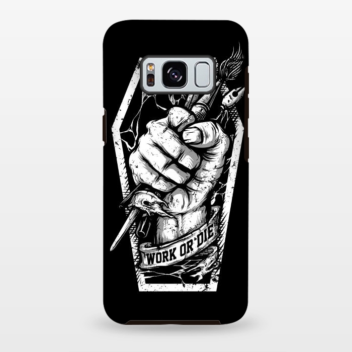 Galaxy S8 plus StrongFit Work or Die by Afif Quilimo