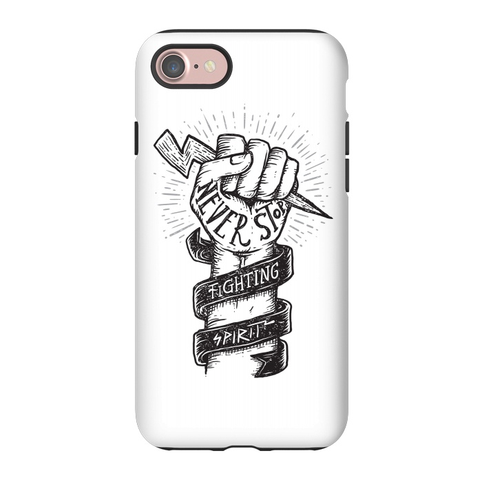 iPhone 7 StrongFit Never Stop Fighting Spirit by Afif Quilimo