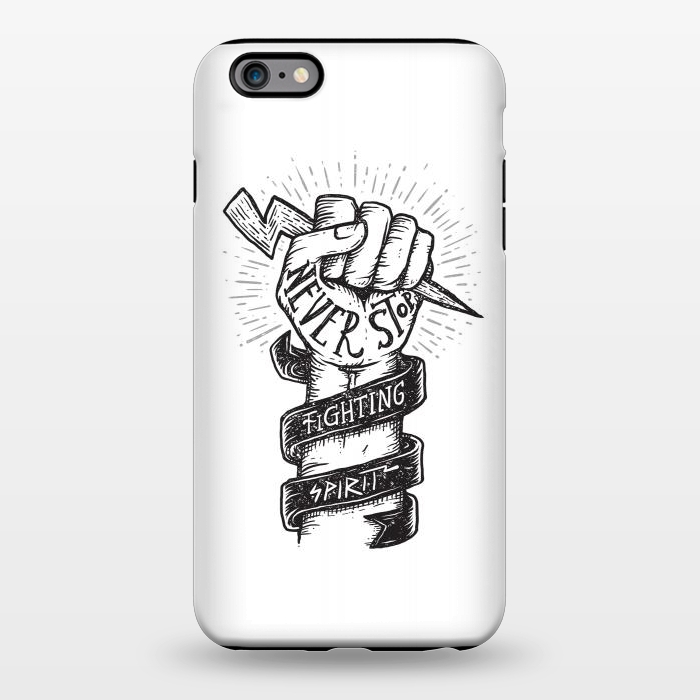 iPhone 6/6s plus StrongFit Never Stop Fighting Spirit by Afif Quilimo