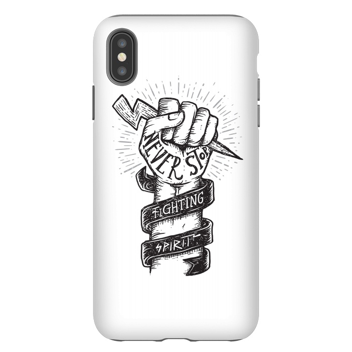 iPhone Xs Max StrongFit Never Stop Fighting Spirit by Afif Quilimo