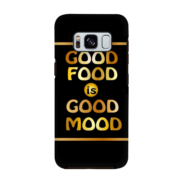 Galaxy S8 StrongFit good good is good mood by MALLIKA
